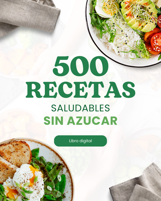 Guía Completa de Alimentación Real: +500 Recetas Caseras, Fáciles y Sin Azúcar